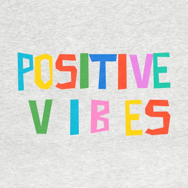 Positive Vibes by wacka